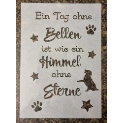 Schablone " Ein Tag ohne Bellen..."