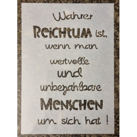 Schablone " Wahrer Reichtum..."
