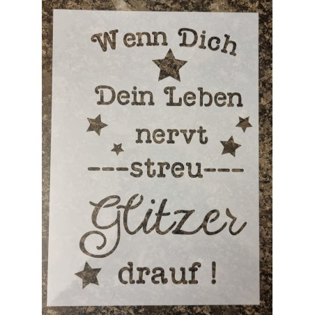Schablone " Wenn Dich Dein Leben..."