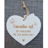 Holz Herz weiss  " Familie ist..."