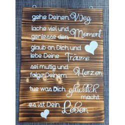 Schild geflammt  " Gehe Deinen Weg..."
