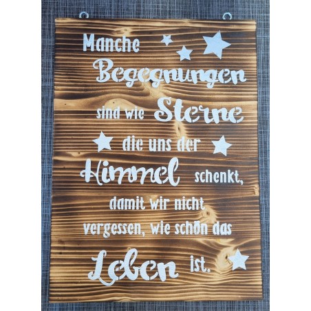 Schild geflammt  " Manche Begegnungen..."