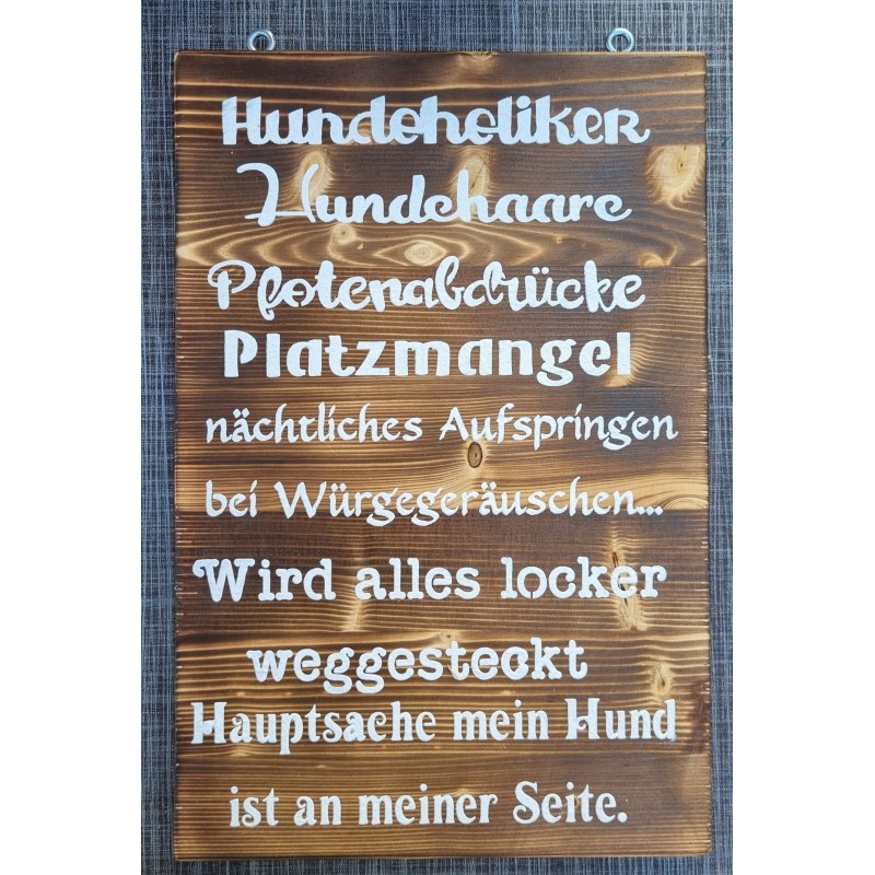 Schild geflammt  " Hundoholiker..."