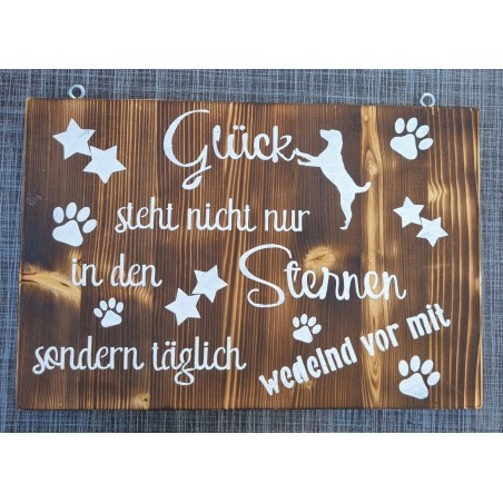 Schild geflammt  " Glück steht nicht nur..."