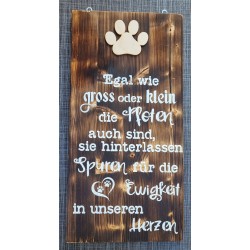 Schild geflammt  " Egal wie gross oder klein..."