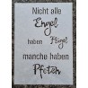 Schablone  " Nicht Engel haben Flügel..."