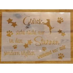 Schablone " Glück steht nicht nur..."