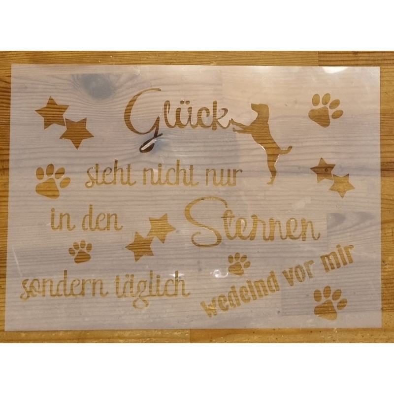 Schablone " Glück steht nicht nur..."