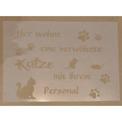 Schablone  " Hier wohnt eine verwöhnte Katze..."