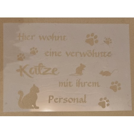 Schablone  " Hier wohnt eine verwöhnte Katze..."
