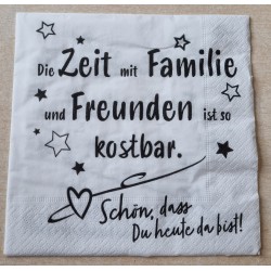 Serviette  " Die Zeit mit Familie... "