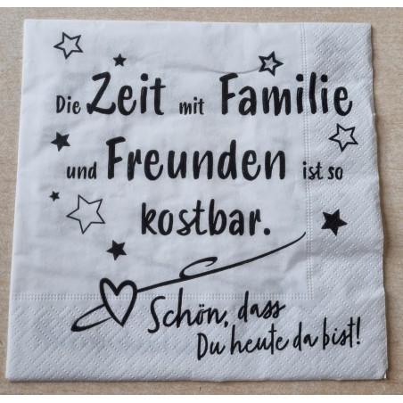Serviette  " Die Zeit mit Familie... "