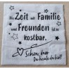 Serviette  " Die Zeit mit Familie... "