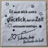 Serviette  " Es macht mich wirklich glücklich... "