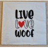 Serviette  Live Love Woof