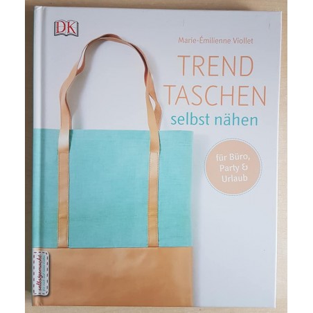 Trendtaschen selber nähen