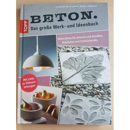 Beton. Das grosse Werk- und Ideenbuch