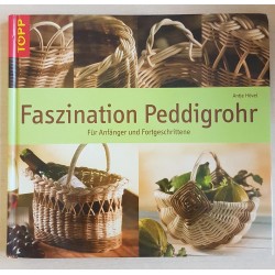 Faszination Peddigrohr