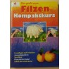 Filzen Kompaktkurs
