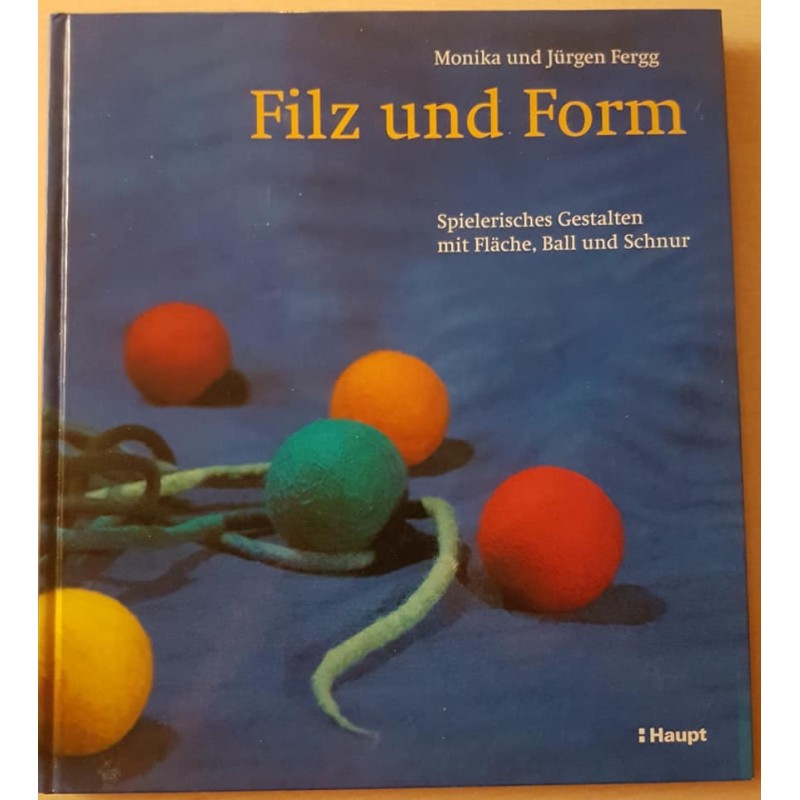 Filzen und Formen