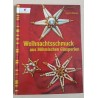 Weihnachtsschmuck aus Böhmischen Glasperlen