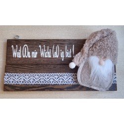 Kleines Schild " Weil Du mir Wicht(el)ig bist " Wichtel beige