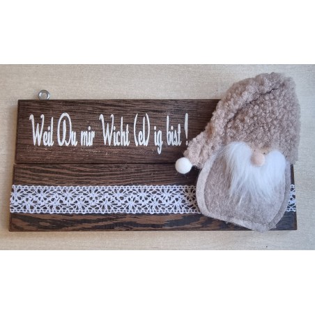 Kleines Schild " Weil Du mir Wicht(el)ig bist " Wichtel beige
