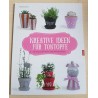 Kreative Ideen für Tontöpfe