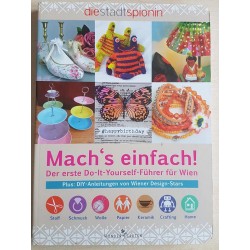 Mach's einfach
