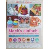 Mach's einfach