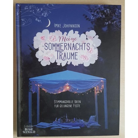 Meine Sommernachtsträume