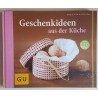 Geschenkideen aus der Küche