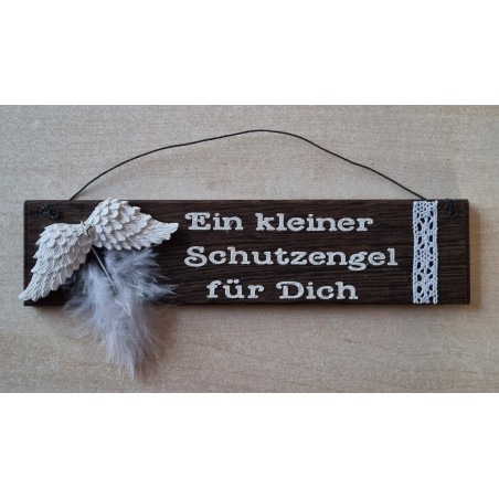 Schild dunkel  " Ein kleiner Schutzengel...." Flügel weiss