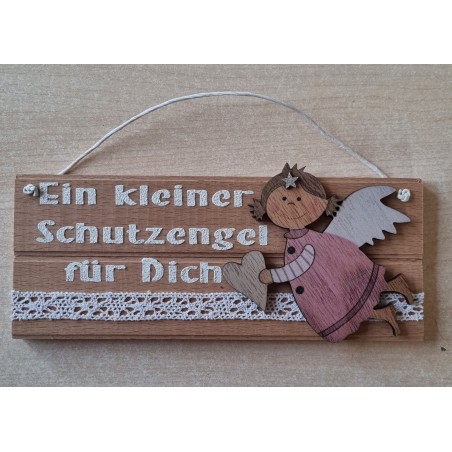 Schild natur  " Ein kleiner Schutzengel...." Holz Engel/rosa