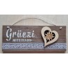 Schild hell " Grüezi mitenand " Holz Herz/Edelweiss