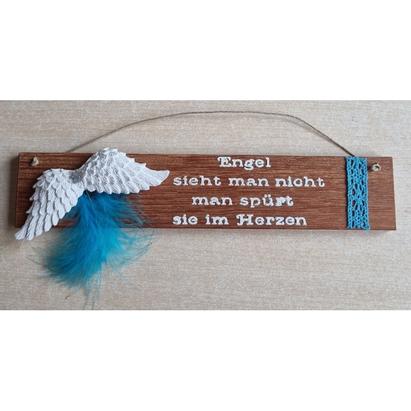 Schild rötlich " Engel sieht man..." Flügel/türkis