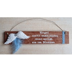 Schild braun " Engel sieht man..." Flügel/hellblau