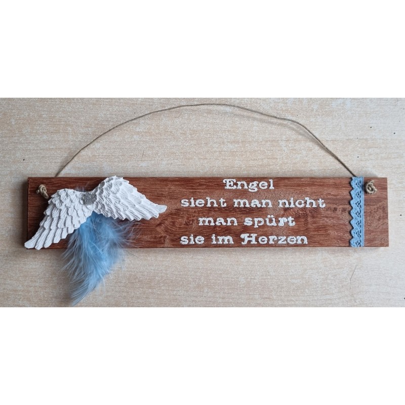 Schild braun " Engel sieht man..." Flügel/hellblau
