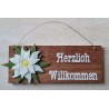 Schild Herzlich Willkommen/Edelweiss