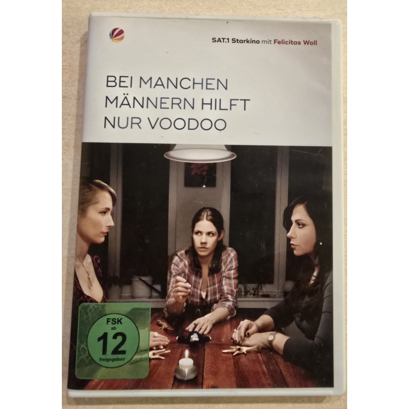 Bei manchen Männern hilft nur Voodoo