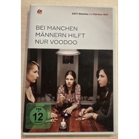 Bei manchen Männern hilft nur Voodoo