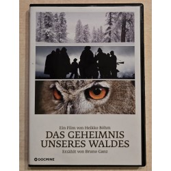 Das Geheimnis unseres Waldes