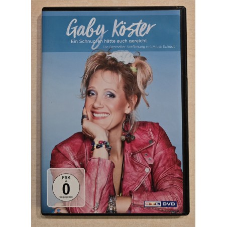 Gaby Köster   " Ein Schnupfen hätte auch gereicht "
