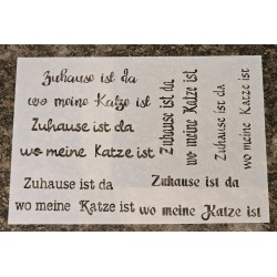 Schablone " Zuhause ist das wo meine Katze ist "