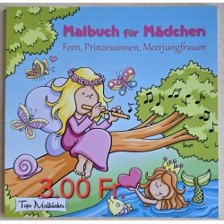 Malbuch für Mädchen Feen, Prinzessinnen, Meerjungfrauen