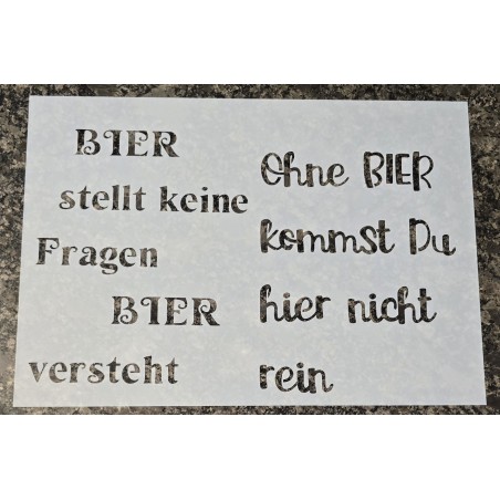 Schablone " Bier stellt keine Fragen..."
