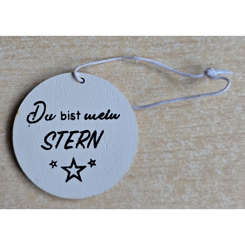 Holz Aufhänger rund " Du bist mein Stern " weiss