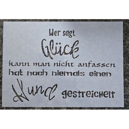 Schablone " Wer sagt Glück kann man ..."