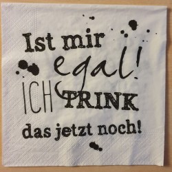 Servietten Ist mir egal......