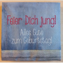 Servietten Feier Dich jung